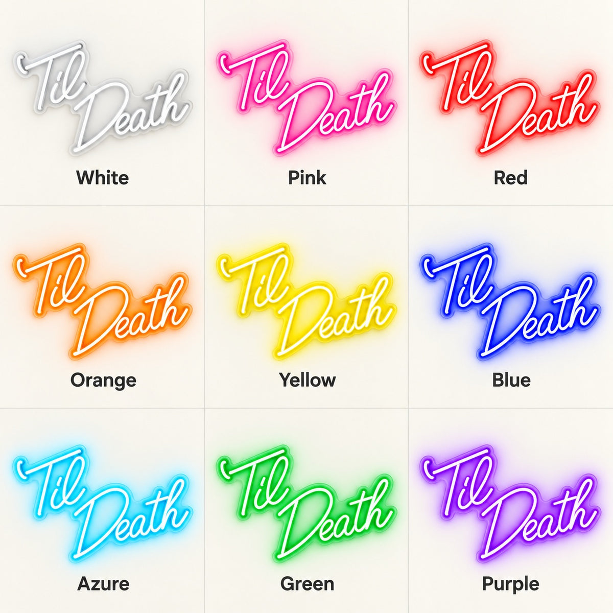 Til Death LED Neon Sign - nine-color grid