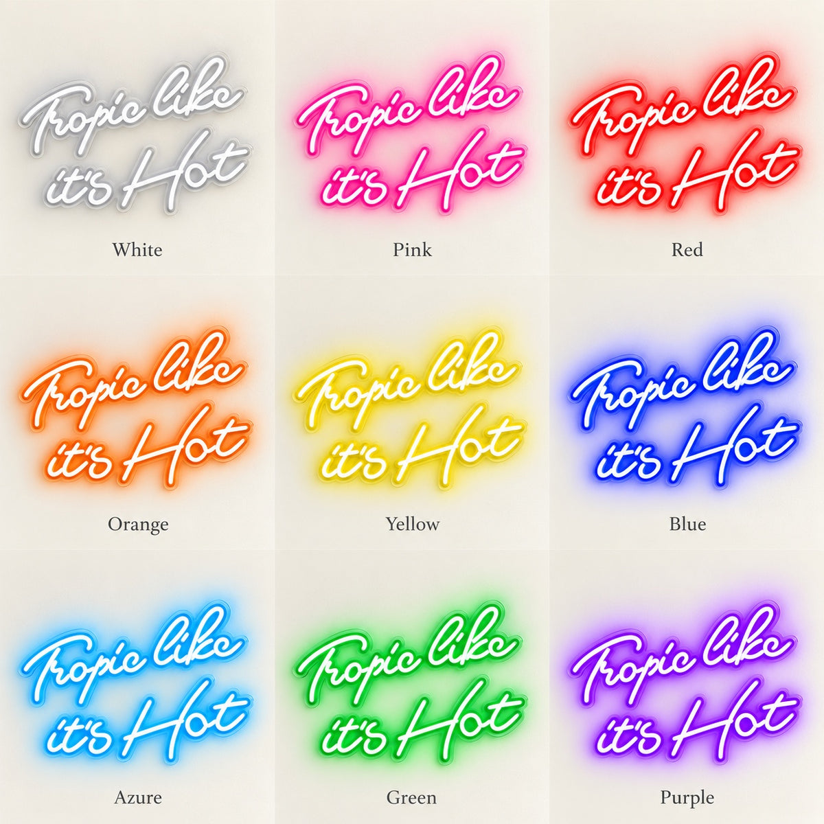 Tropic Like It's Hot LED Neon Sign - nine-color grid
