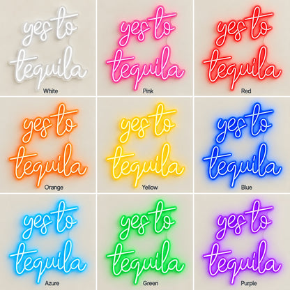 Yes To Tequila LED Neon Sign - nine-color grid