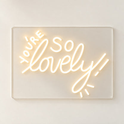 You're So Lovely LED Neon Sign - natural light view