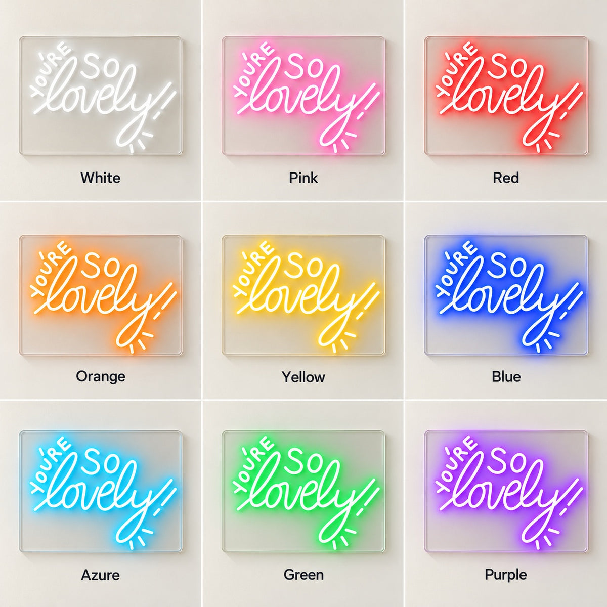 You're So Lovely LED Neon Sign - nine-color grid