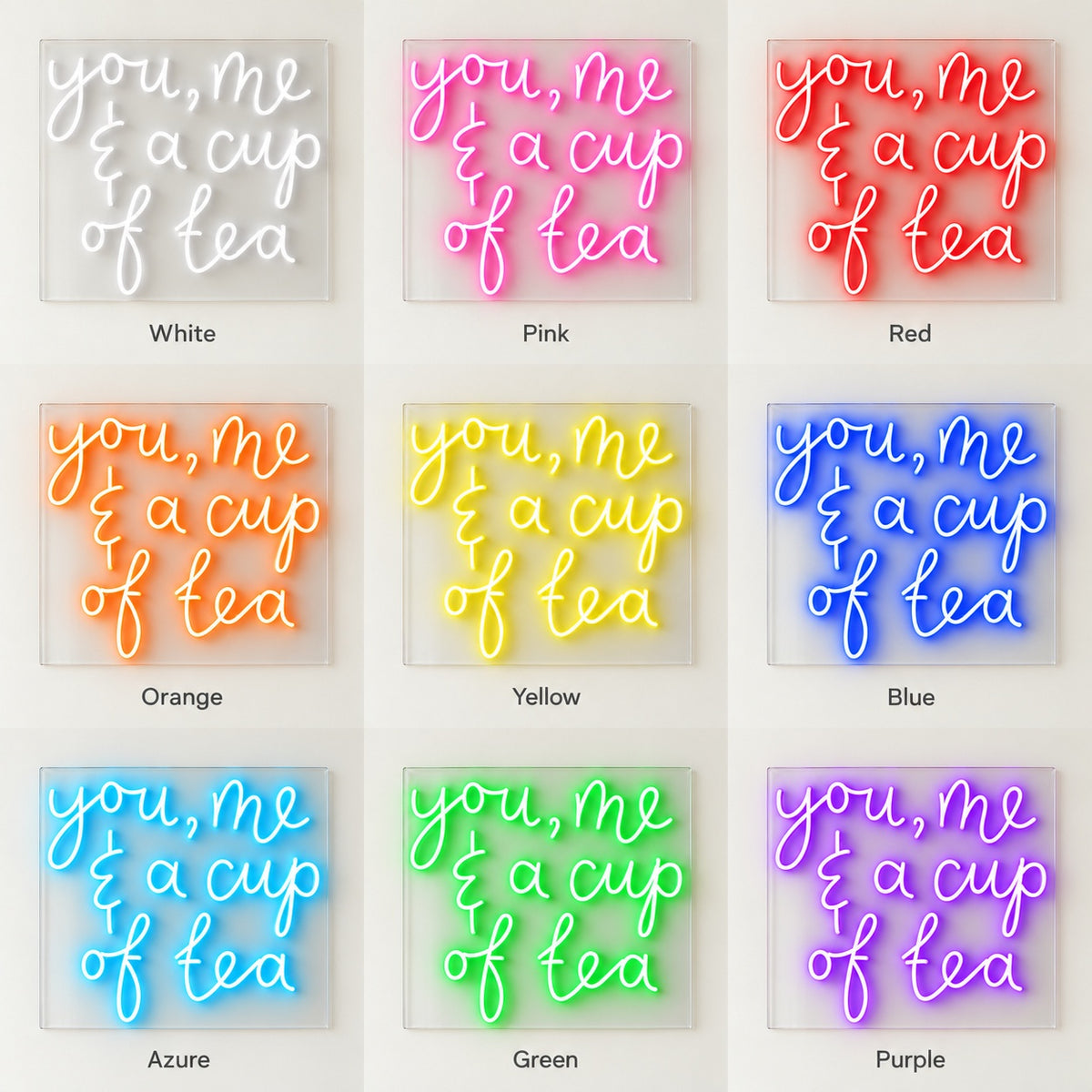 You, Me & a Cup of Tea LED Neon Sign - nine-color grid