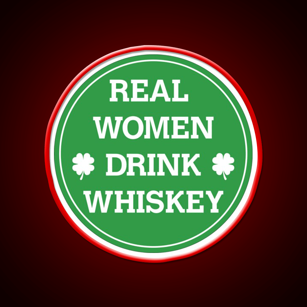 Real Women Drink Whiskey Drink Bar Led Neon Sign Rgb Color - Shineneon