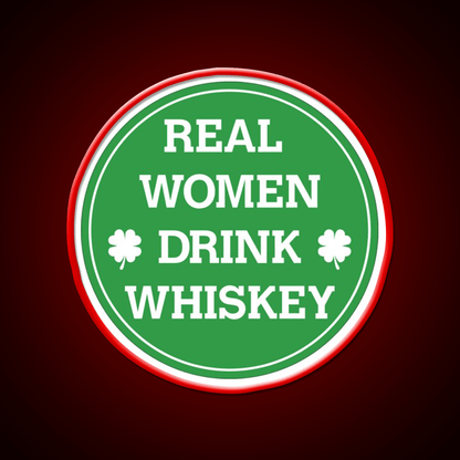 Real Women Drink Whiskey Drink Bar Led Neon Sign Rgb Color - Shineneon
