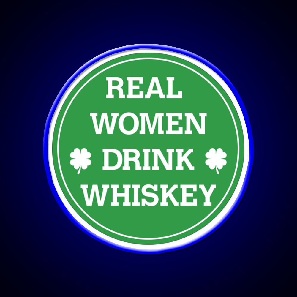 Real Women Drink Whiskey Drink Bar Led Neon Sign Rgb Color - Shineneon