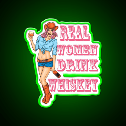 Real Women Drink Whiskey Lovers Gifts Whiskey Drink Bar Led Neon Sign Rgb Color - Shineneon