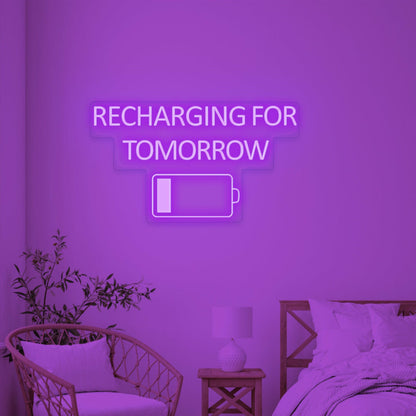 Recharge For Tomorrow Neon For New Beginnings | Shineneon