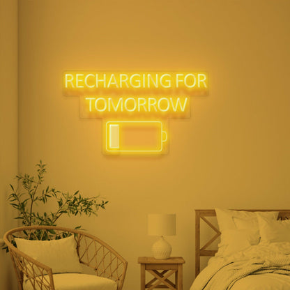 Recharge For Tomorrow Neon For New Beginnings | Shineneon