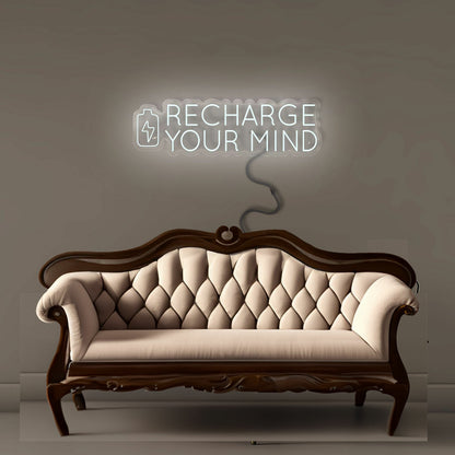 Recharge Your Mind Led Neon Signs | Shineneon