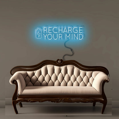 Recharge Your Mind Led Neon Signs | Shineneon