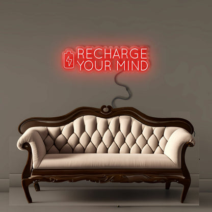 Recharge Your Mind Led Neon Signs | Shineneon