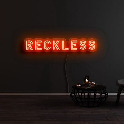 Reckless Led Neon Sign | Shineneon