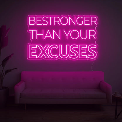 Red Bestronger Than Your Excuses Led Neon Sign For Living Room Wall Decor | Shineneon