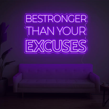 Red Bestronger Than Your Excuses Led Neon Sign For Living Room Wall Decor | Shineneon