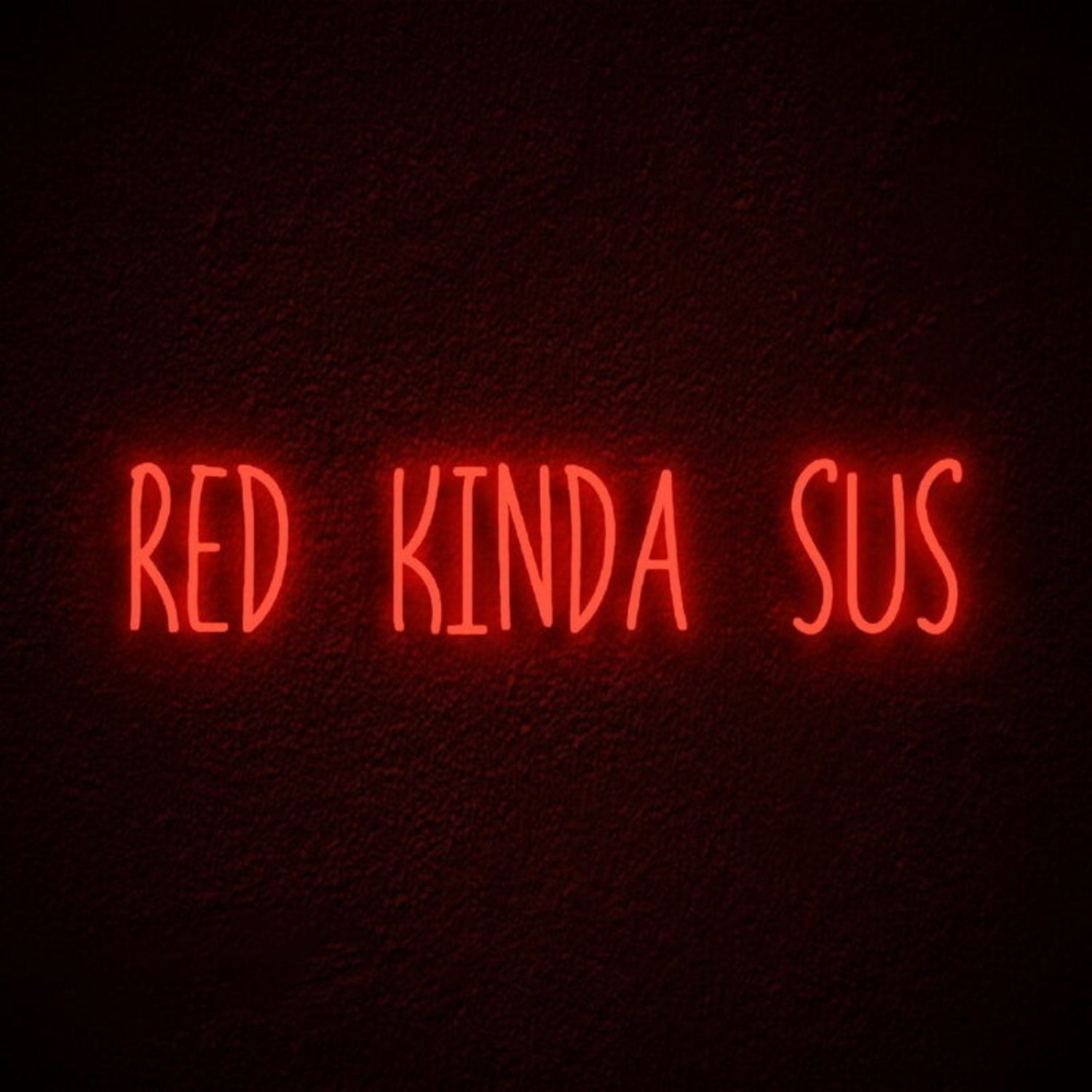 Red Kinda Sus Led Neon Sign Famong Us Fans | Shineneon