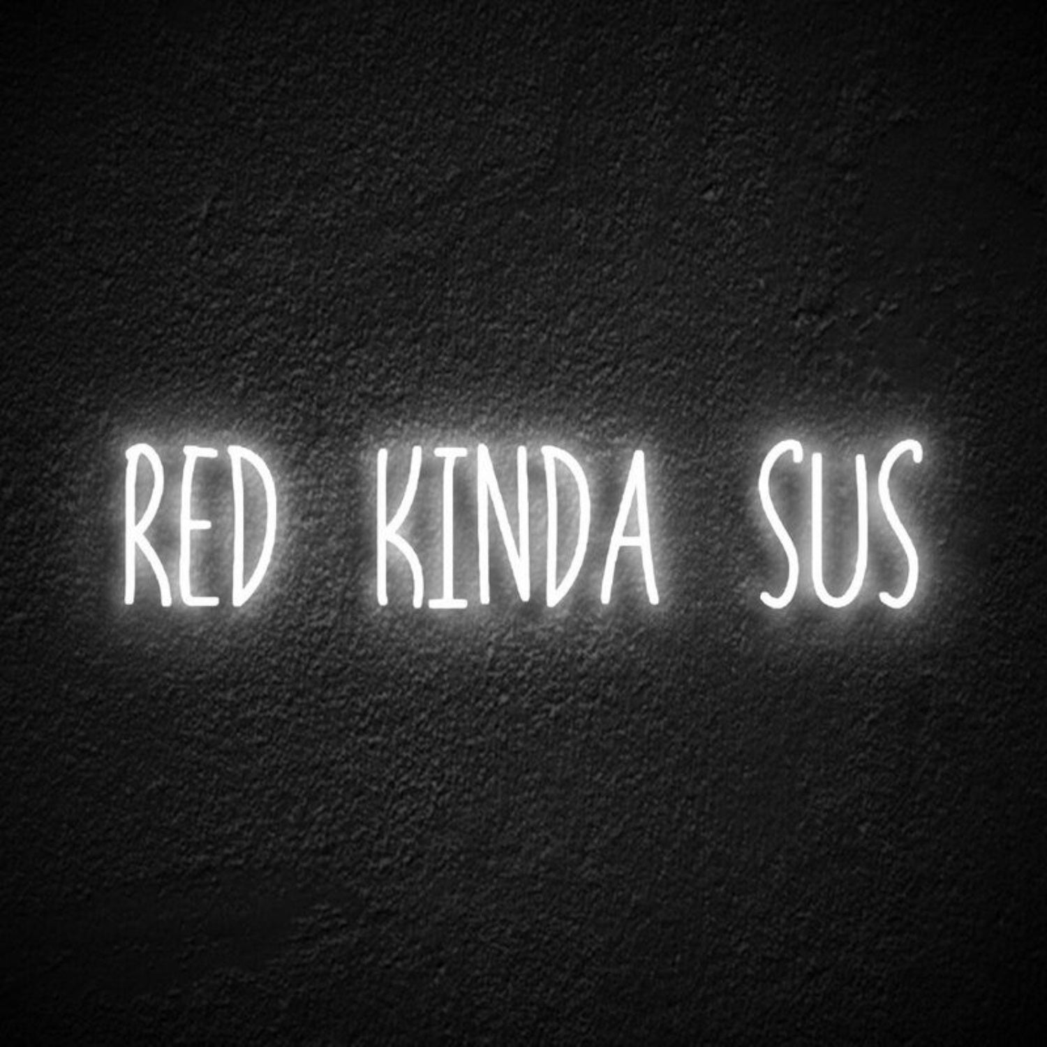 Red Kinda Sus Led Neon Sign Famong Us Fans | Shineneon