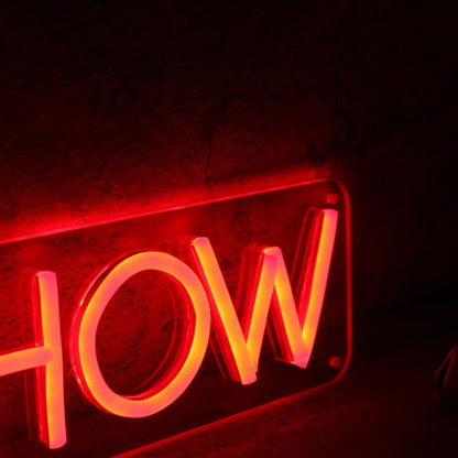 Red Show Custom Led Neon Sign - Shineneon