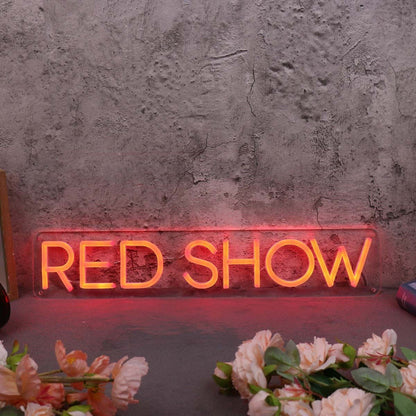 Red Show Custom Led Neon Sign - Shineneon