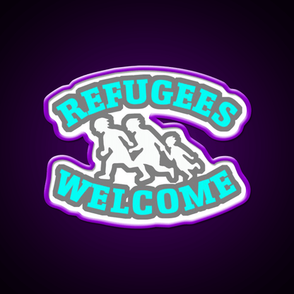 Refugees Welcome Welcome Led Neon Sign Open Sign Rgb Color - Shineneon