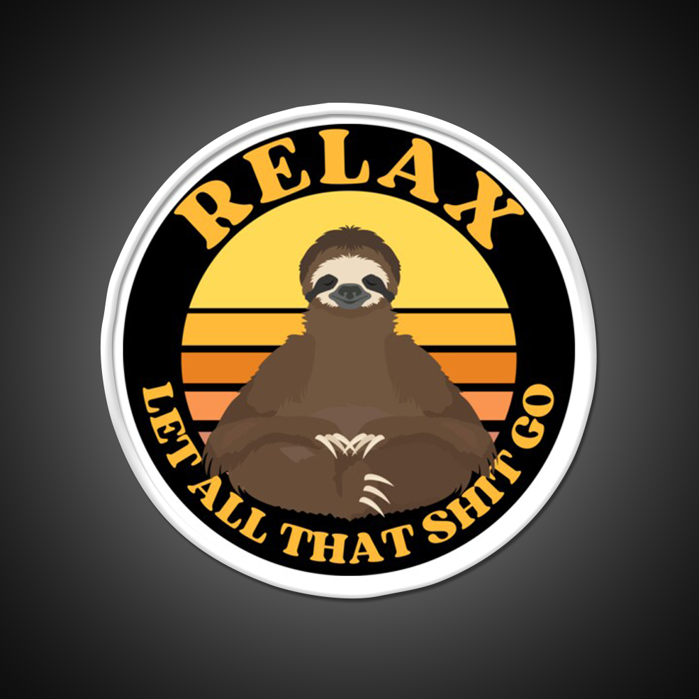 Relax Let All That Shit Go Funny Yoga Sloth Yoga Led Neon Sign Rgb Color