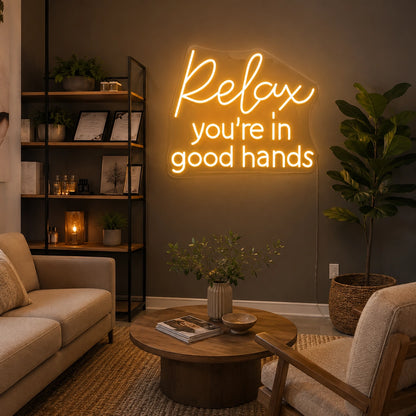 Relax Youre In Good Hands LED Neon Sign - 03 Real Lifestyle Scene