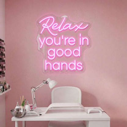 Relax You're In Good Hands LED Neon Sign Wall Neon Sign - 01 Original Product Image