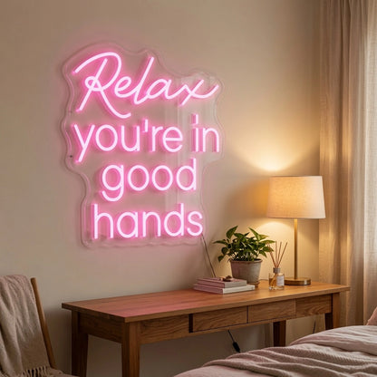 Relax You're In Good Hands LED Neon Sign Wall Neon Sign - 03 Real Lifestyle Scene