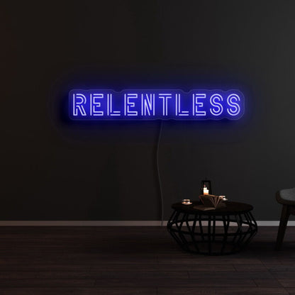 Relentless Led Neon Sign | Shineneon