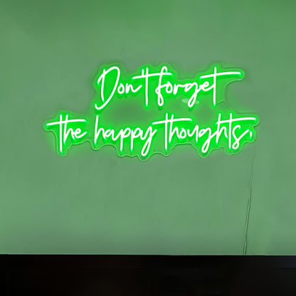 Remember The Happy Thoughts Led Neon Sign | Shineneon