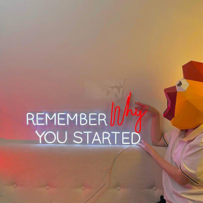 Remember Why You Started Led Neon Sign Led Neon Sign For Room | Shineneon