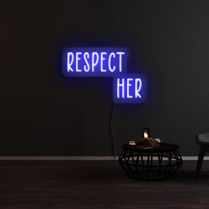Respect Her Led Neon Sign | Shineneon