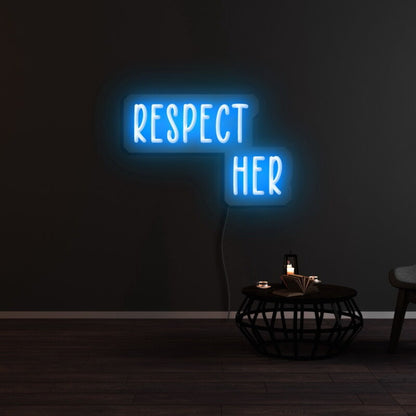 Respect Her Led Neon Sign | Shineneon