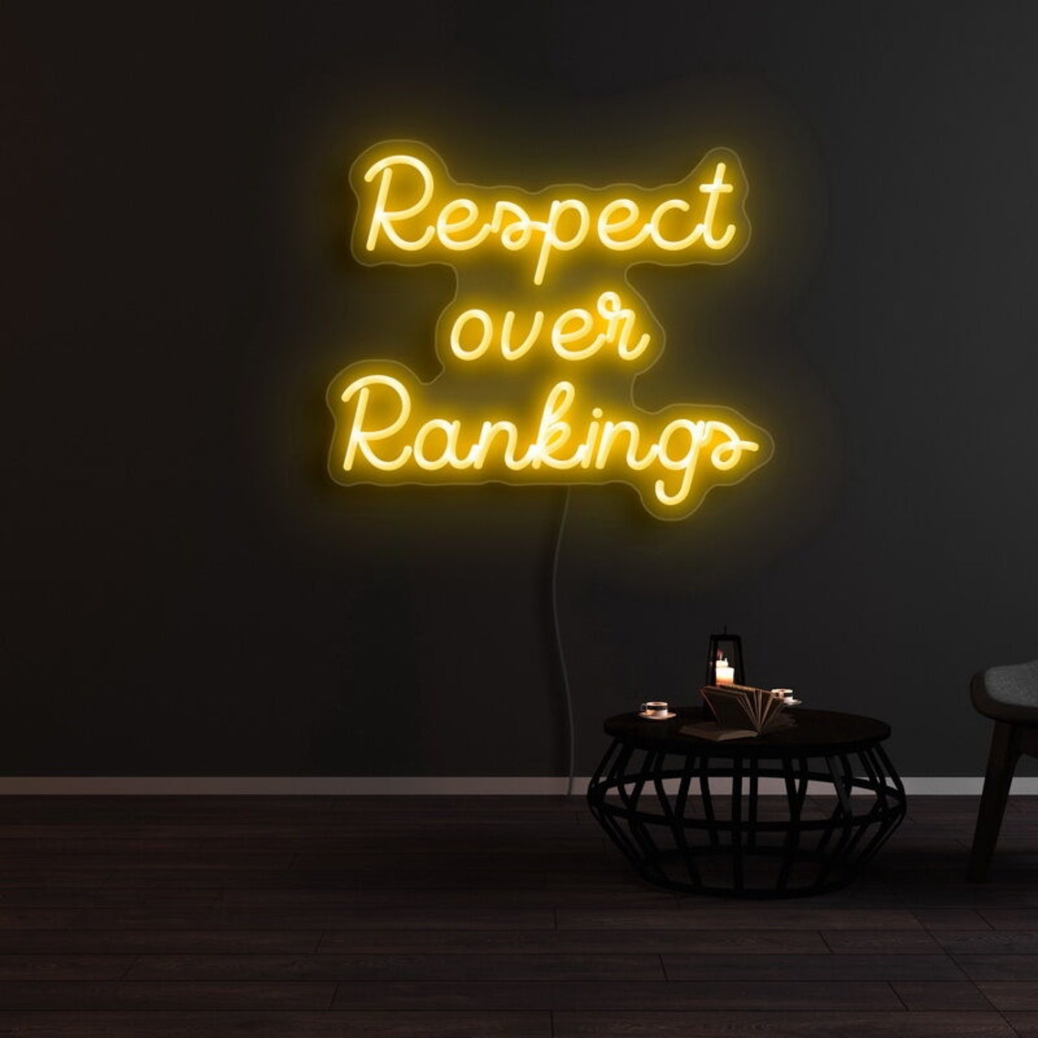 Respect Over Rankings Led Neon Sign | Shineneon