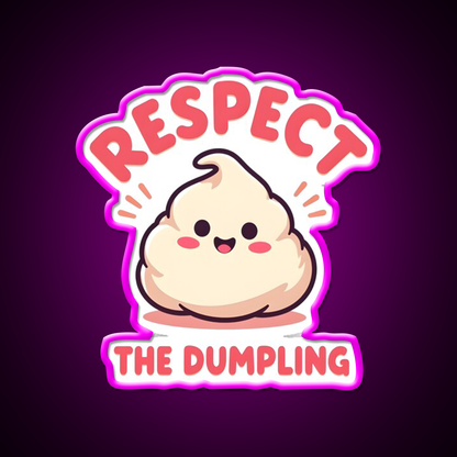 Respect The Dumpling Led Neon Sign Chinese Food Rgb Color
