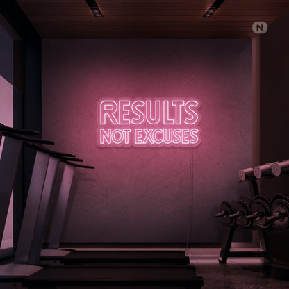 Results No Excuses Led Neon Sign - Shineneon