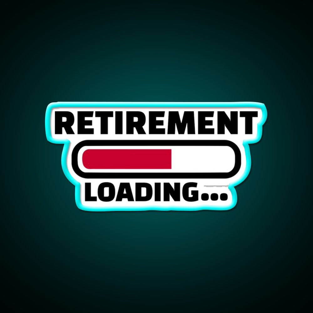 Retirement Loading Man Cave Bar Led Neon Sign Rgb Color