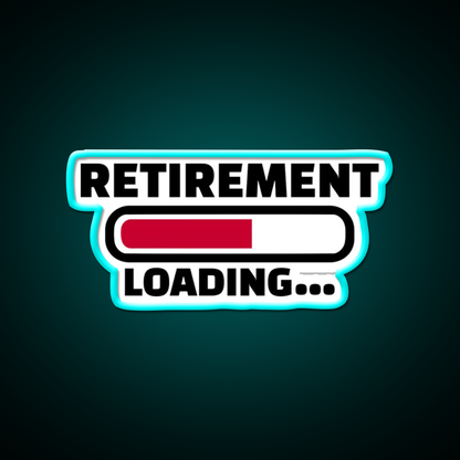 Retirement Loading Man Cave Bar Led Neon Sign Rgb Color