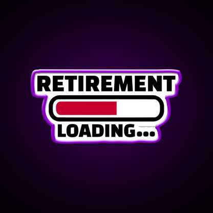 Retirement Loading Man Cave Bar Led Neon Sign Rgb Color