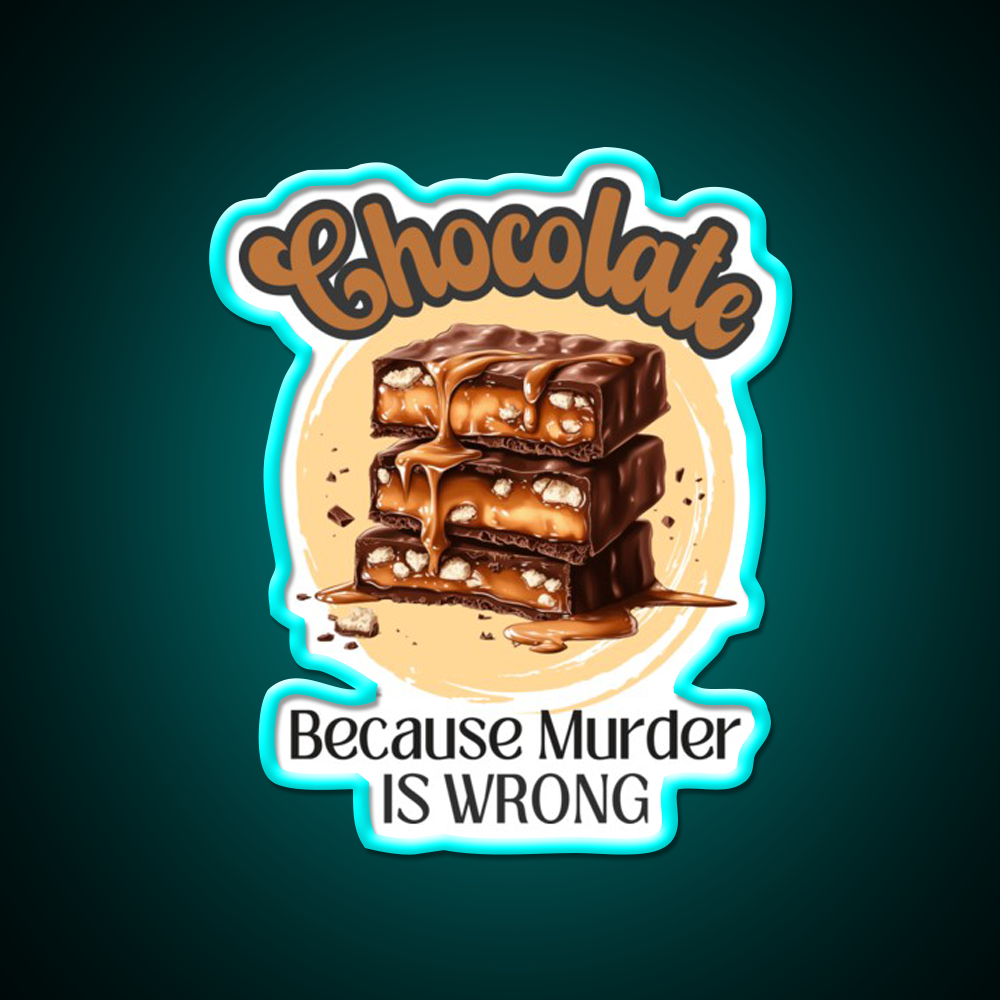 Retro Chocolate Because Murder Is Wrong Man Cave Bar Led Neon Sign Rgb Color