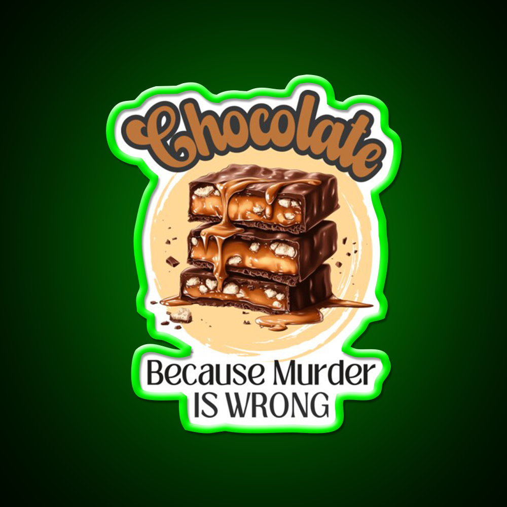 Retro Chocolate Because Murder Is Wrong Man Cave Bar Led Neon Sign Rgb Color