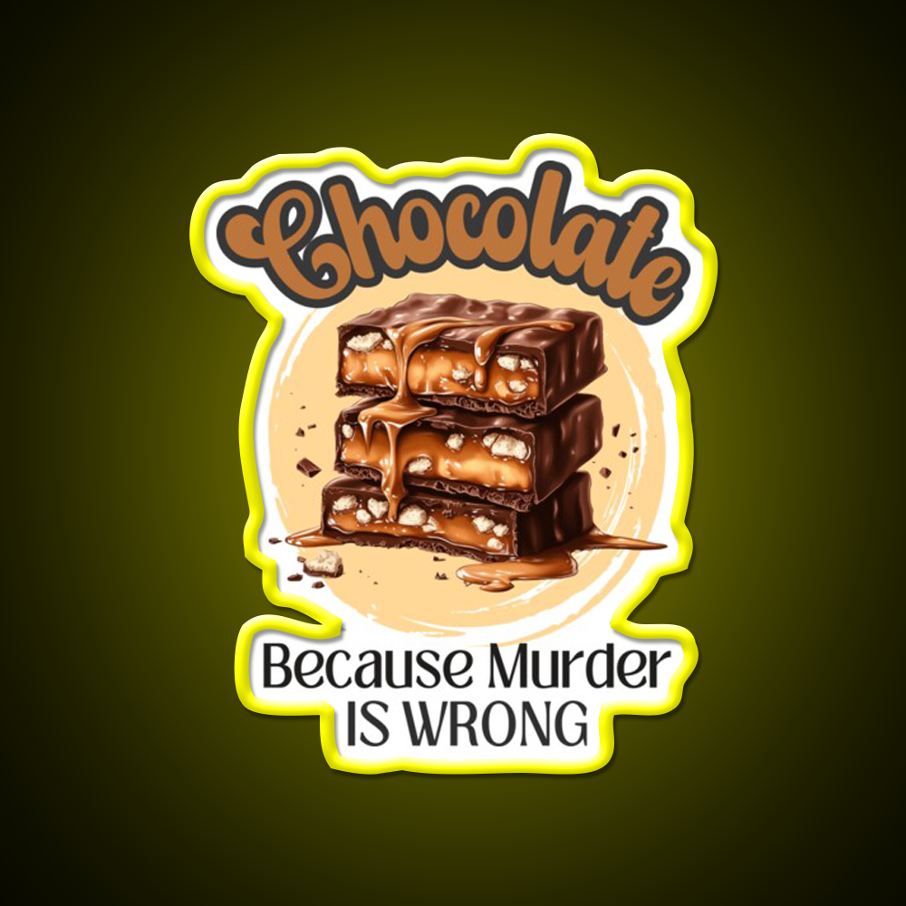 Retro Chocolate Because Murder Is Wrong Man Cave Bar Led Neon Sign Rgb Color
