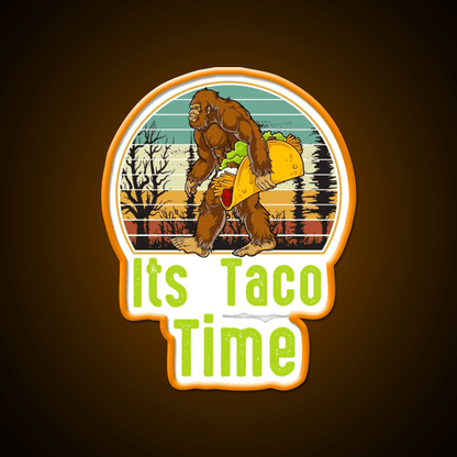 Retro Its Taco Time Bigfoot Taco Time Bigfoot Taco Led Neon Sign Rgb Color - Shineneon