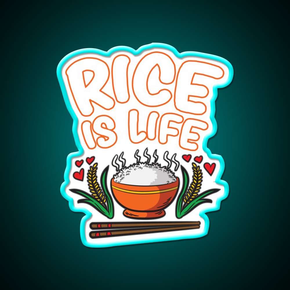 Rice Is Life Indian Chinese Filipino Humor Led Neon Sign Chinese Food Rgb Color