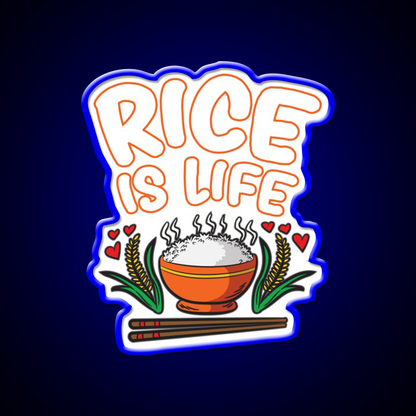 Rice Is Life Indian Chinese Filipino Humor Led Neon Sign Chinese Food Rgb Color