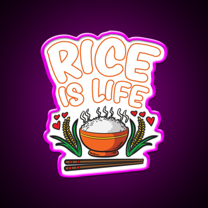 Rice Is Life Indian Chinese Filipino Humor Led Neon Sign Chinese Food Rgb Color