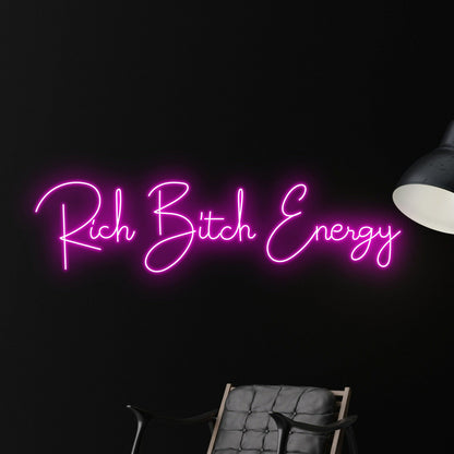 Rich Bitch Energy Led Neon Sign Neon Led Sign | Shineneon