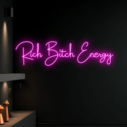 Rich Bitch Energy Led Neon Sign Neon Led Sign | Shineneon