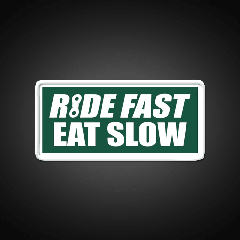 Ride Fast Eat Slow Fast Food Led Neon Sign For Burger Place Rgb Color - Shineneon