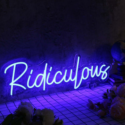 Ridiculous Blue Led Neon Sign - Shineneon