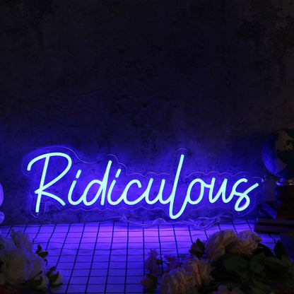 Ridiculous Blue Led Neon Sign - Shineneon